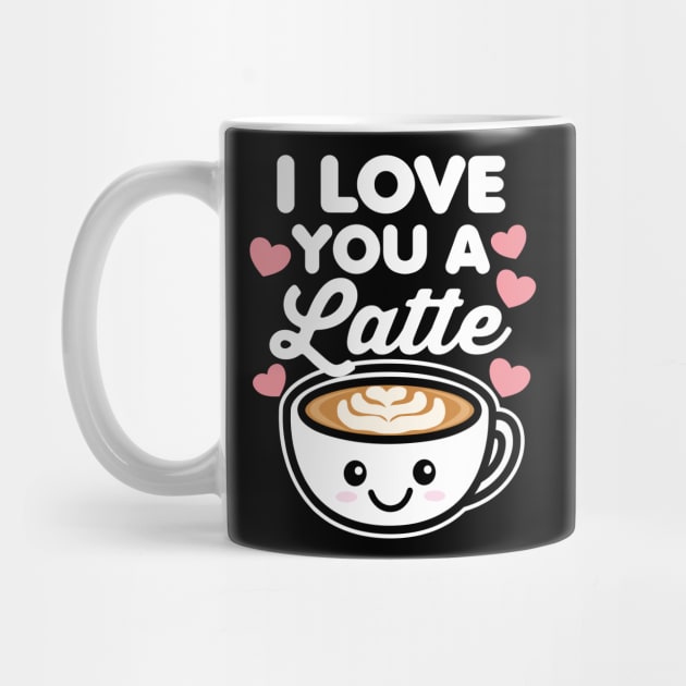 I Love You A Latte by DetourShirts